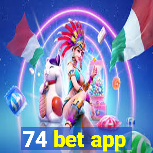 74 bet app